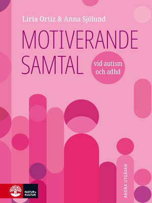 cover image of Motiverande samtal vid autism och adhd